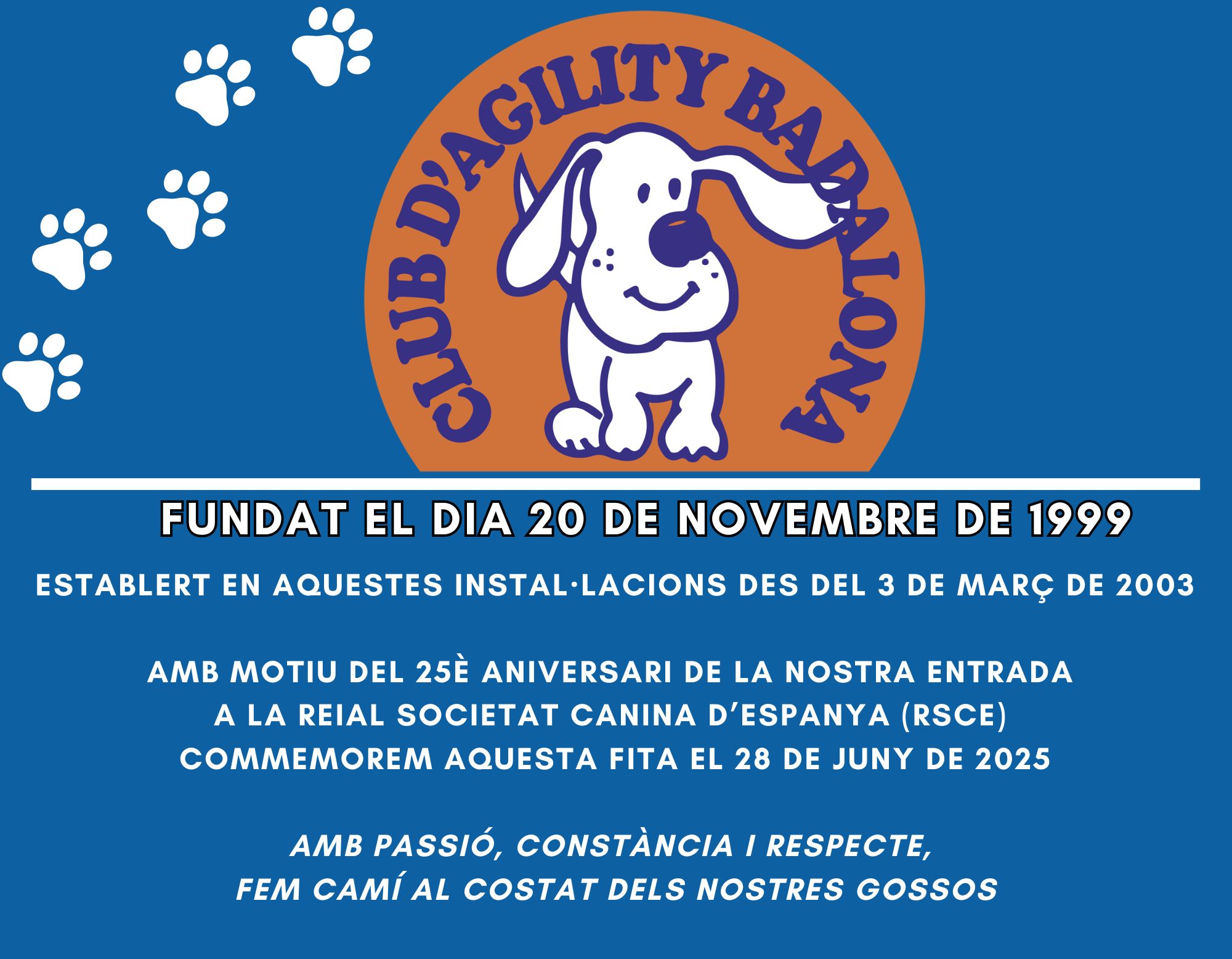 25 Aniversario Club d'Agility Badalona 25 Aniversario Club d'Agility Badalona